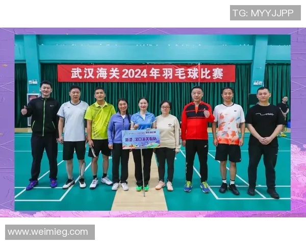武汉羽毛球队实力解析聚焦羽毛球运动的崛起与发展